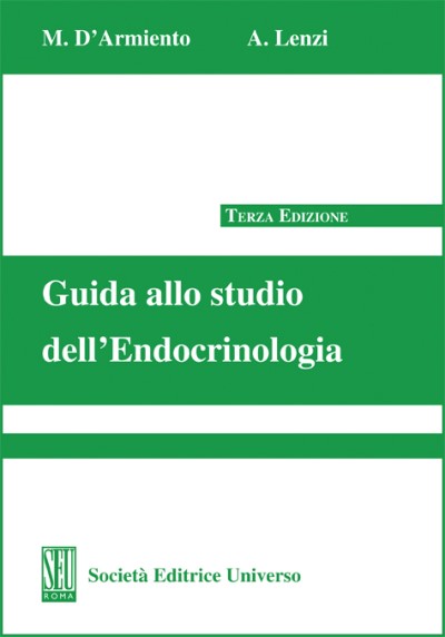 Guida allo studio dell’Endocrinologia - Terza edizione